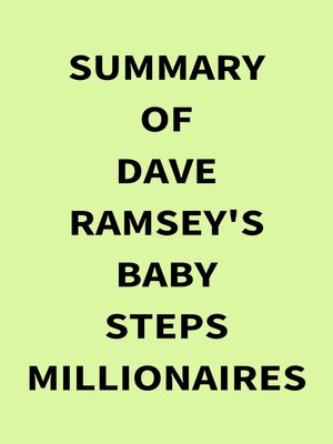 cover image of Summary of Dave Ramsey's Baby Steps Millionaires